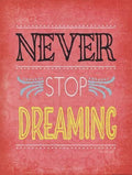 Never Stop Dreaming Canvas D948